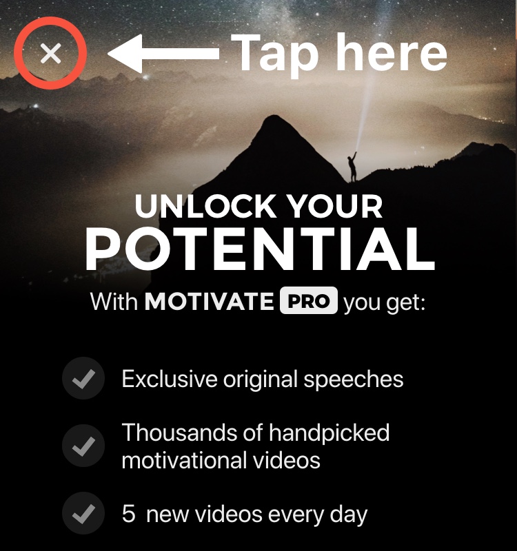 An image of the motivate subscribe screen illustrating how to dismiss the modal by tapping the x button